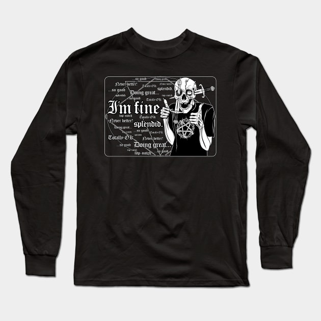 I'm (not) fine! Long Sleeve T-Shirt by Von Kowen